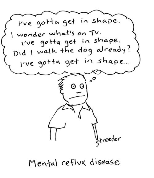 Mental reflux disease.