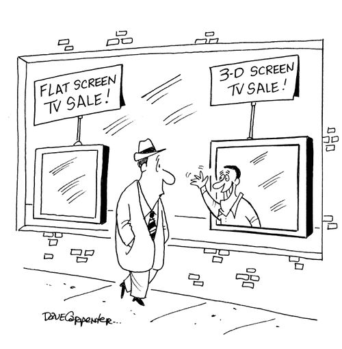 Flat screen TVs and 3D TVs.