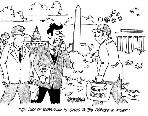 'His idea of bipartisan is going to two parties a night.'