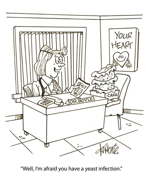 'Well, I'm afraid you have a yeast infection.'
