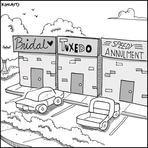 Bridal, Tuxedo and Speedy Annulment.