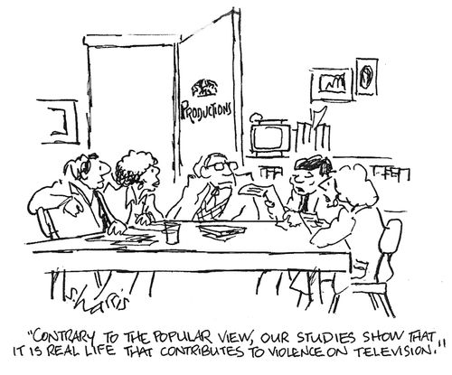 'Contrary to the popular view, our studies show that it is real life that contributes to violence on television.'
