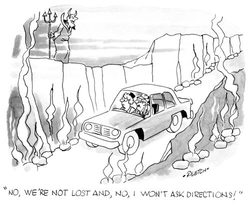 'No, we're not lost and, no, I won't ask directions!'