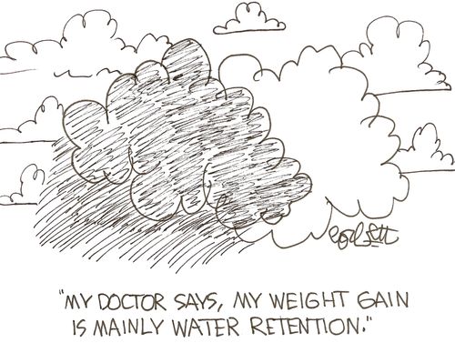 "My doctor says, my weight gain is mainly water retention."