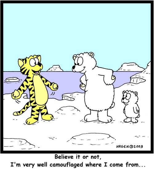 'Believe it or not, I'm very well camouflaged where I come from...'