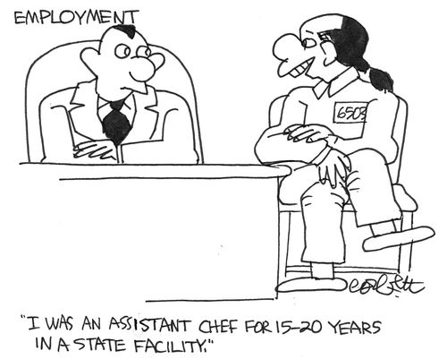 "I was assistant chef for 15-20 years in a state facility."