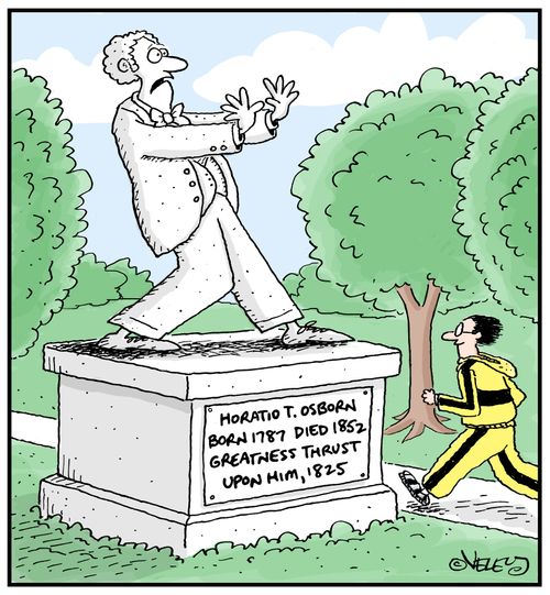 Horatio T. Osborn, born 1787, died 1852, greatness thrust upon him 1825.