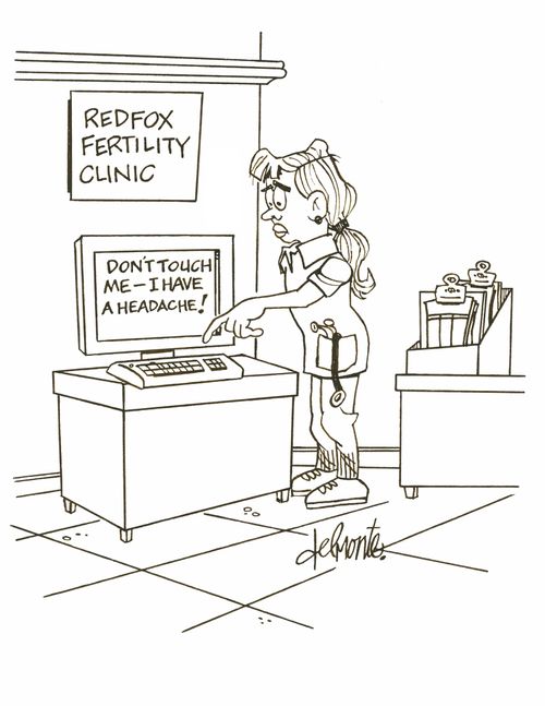 Nurse at RedFox fertility Clinic is about to touch a computer when it says: Don't Touch Me - I Have a Headache!