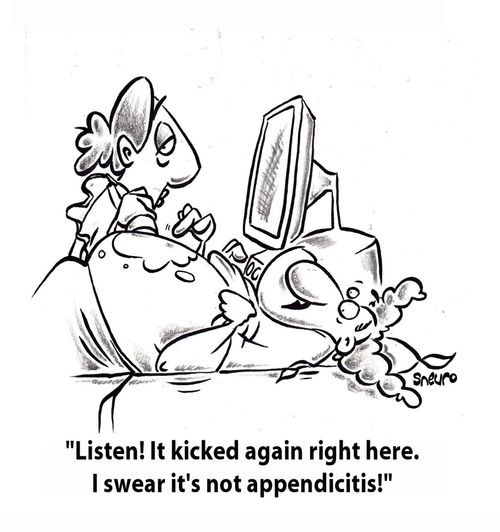 'Listen! It kicked again right here. I swear it's not appendicitis!'