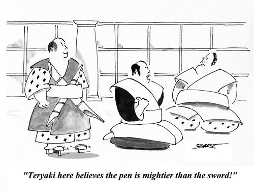 The pen is mightier than the sword