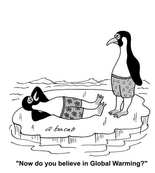 'Now do you believe in Global Warming?'