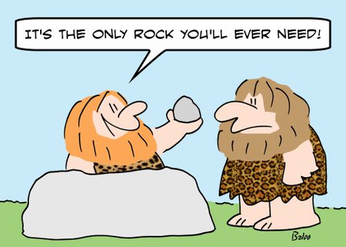 'It's the only rock you'll ever need'
