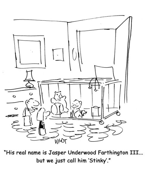 His real name is Jasper Underwood Farthington III...but we just call him 'Stinky'.