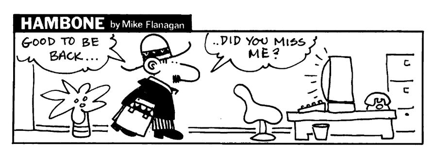 STRIP Hambone: 'Did you miss me?'