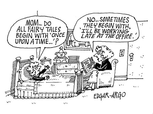 'Mom...do all fairy tales begin with 'once upon a time...?'