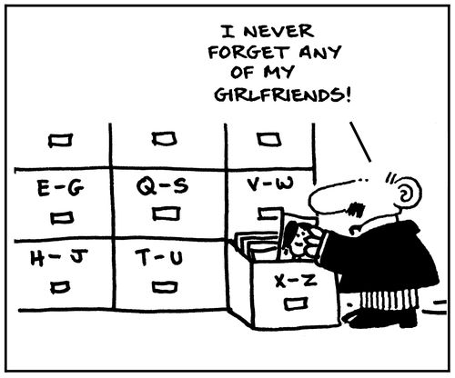 'I never forget any of my girlfriends.'