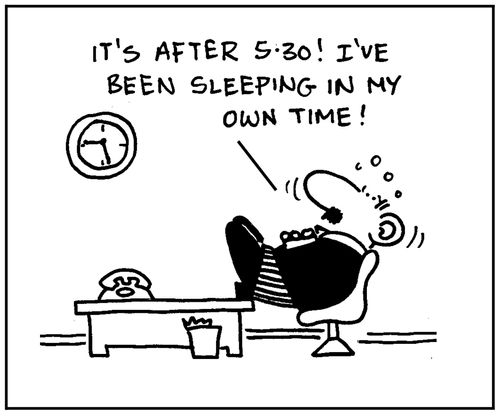 'It's after 5.30. I've been sleeping in my own time.'