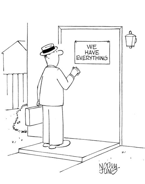 Door to door salesman sees sign: 'We have everything.'