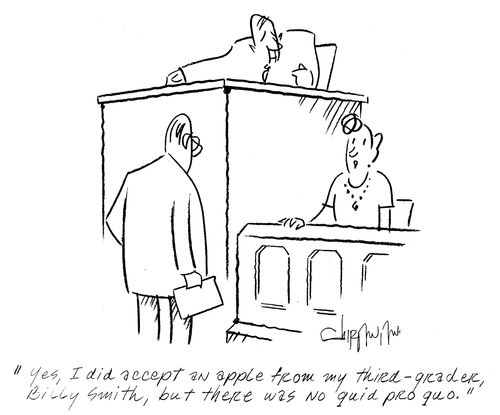 'Yes, I did accept an apple from my third-grader, Billy Smith, but there was no quid pro quo.'