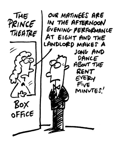 Landlord makes a song and dance about the rent at a theatre