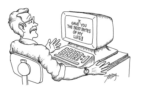 I gave you the best bytes of my life!