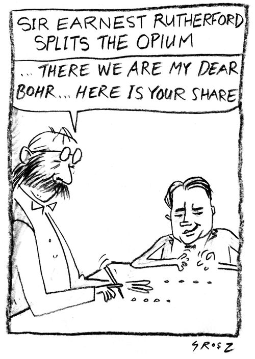 Sir Earnest Rutherford splits the opium.