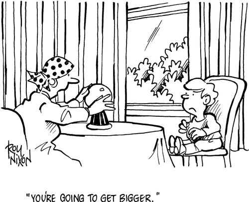 'You're going to get bigger.'