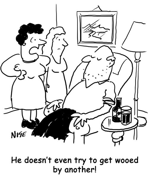 "He doesn't even try to get wooed by another!"