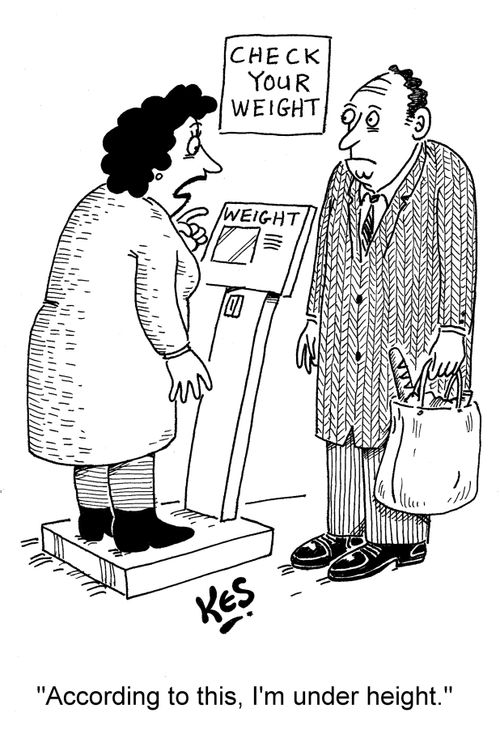 'According to this, I'm under height.'