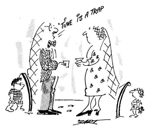 Time is a Trap.