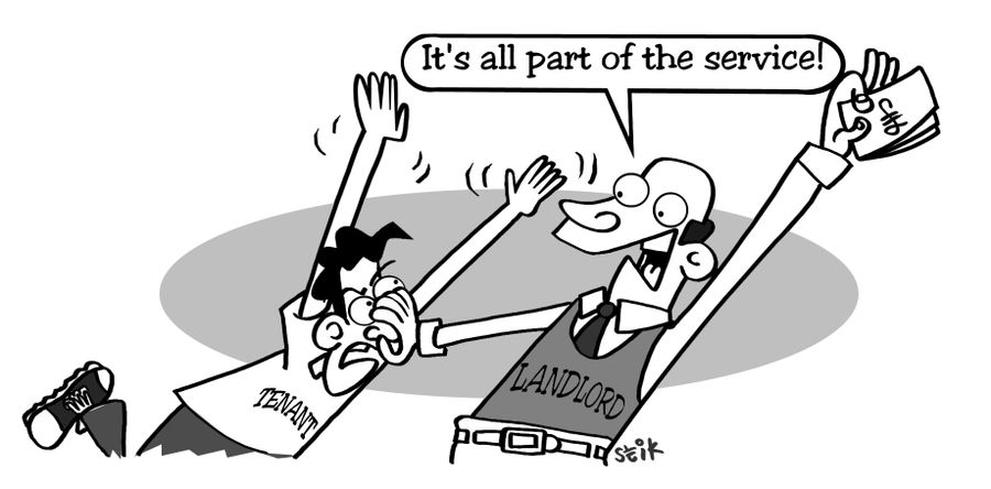 Landlord holding back a tennant from his money: 'It's all part of the service!'