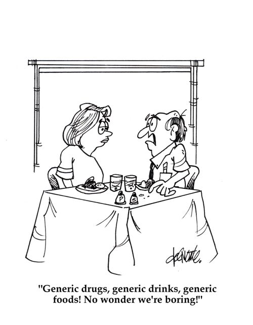 'Generic drugs, generic drinks, generic foods! No wonder we're boring!'