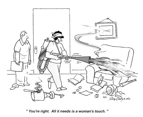 'You're right. All it needs is a woman's touch.'
