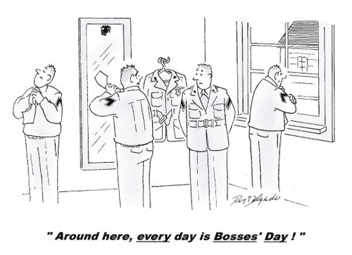 'Around here, every day is bosses day!'