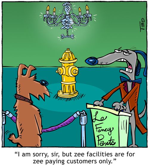 'I am sorry, sir, but zee facilities are for zee paying customers only.'