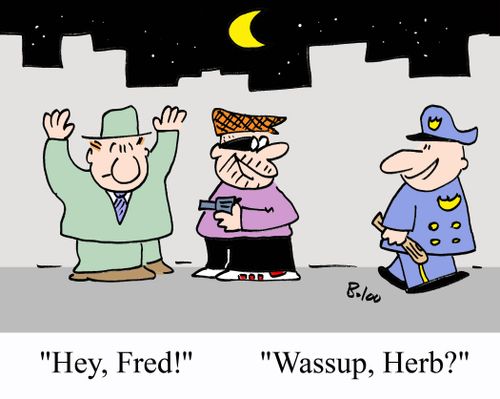 'Hey, Fred!' - 'Wassup, Herb?'