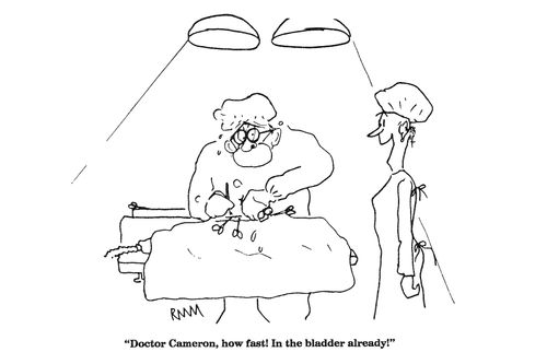 'Doctor Cameron, how fast!  In the bladder already!'