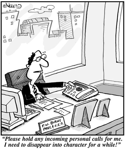 'Please hold any incoming personal calls for me. I need to disappear into character for a while!'