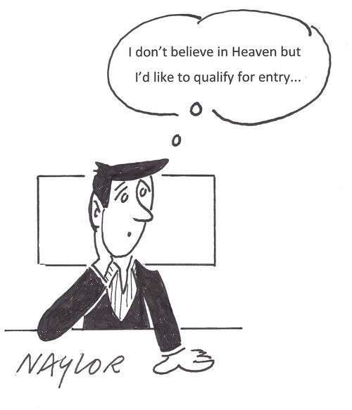 'I don't believe in Heaven but I'd like to qualify for entry...'