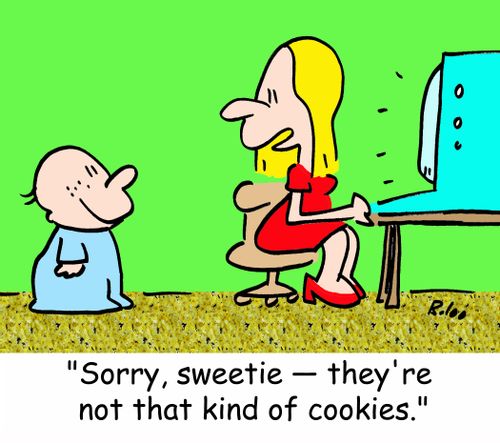'Sorry, sweetie -- they're not that kind of cookies.'