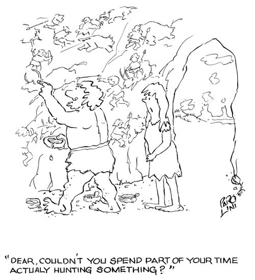 'Dear, couldn't you spend part of your time actually hunting something?'