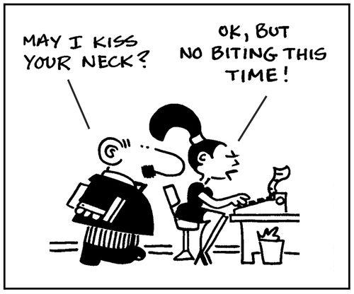 'May I kiss your neck?' - 'Ok, but no biting this time.'