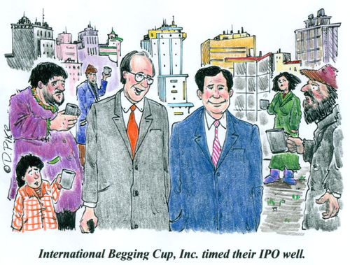 'International Begging Cup, Inc. timed their IPO well.'