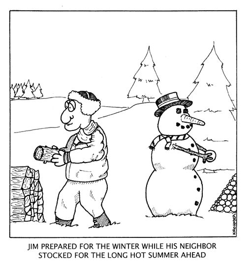 Jim prepared for the winter while his neighbour stocked for the long hot summer ahead