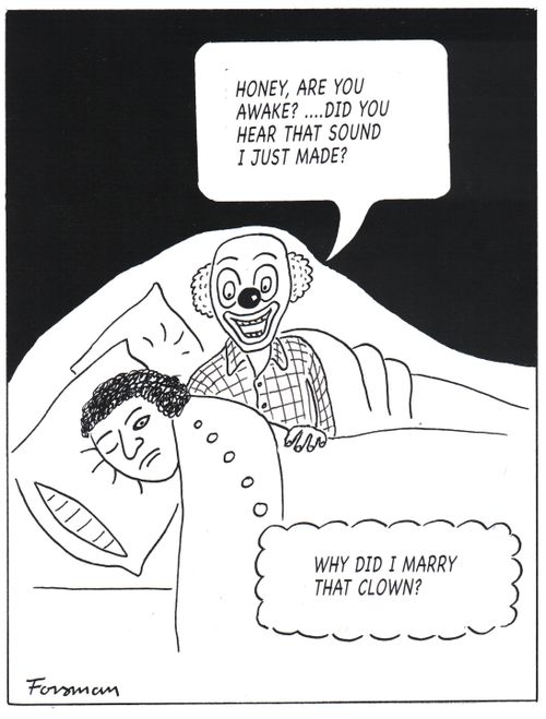 Why did I marry that clown?