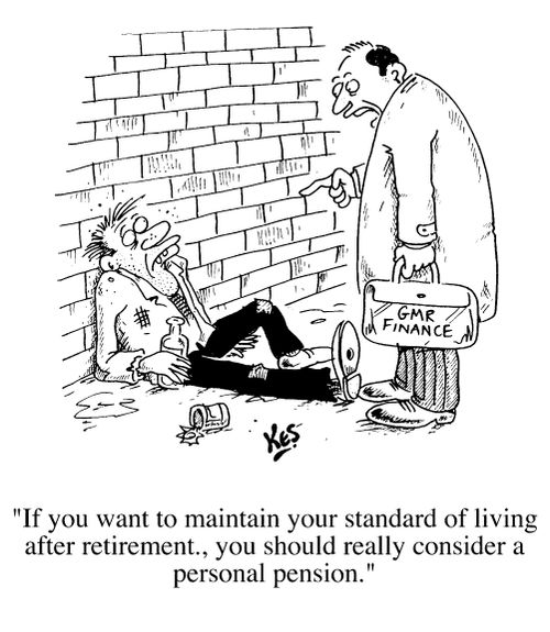 "If you want to maintain your standard of living after retirement, you should really consider a personal pension."