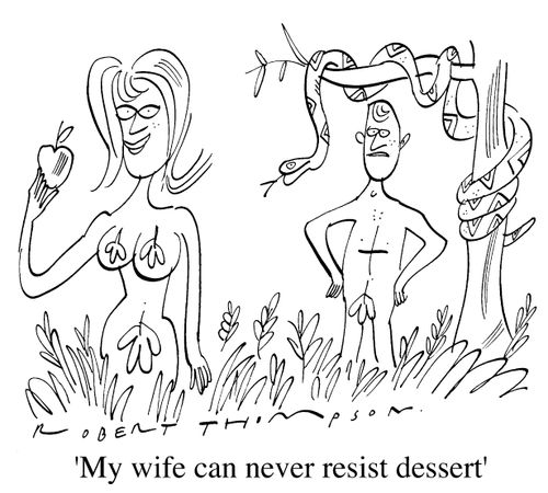 'My wife can never resist dessert'