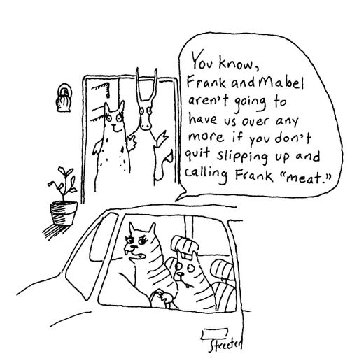 "... stop slipping up and calling Frank 'meat.'"