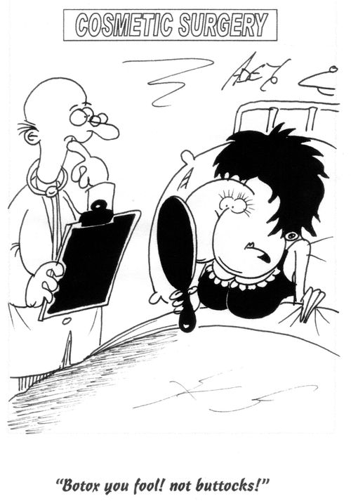 'Botox you fool! not buttocks!'