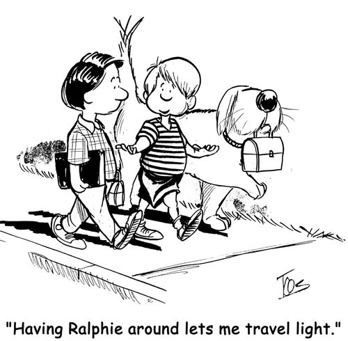 'Having Ralphie around lets me travel light.'
